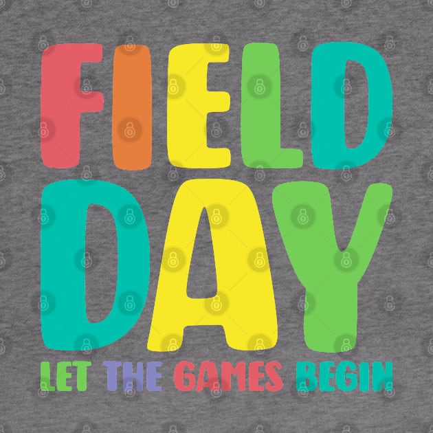 School Field Day Last Day Of School by Seaside Designs